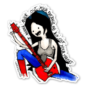 "I wanna suck out your eyeballs and rip out your throat"
The greatest love song ever written?