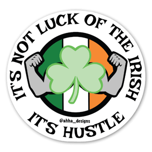 The Irish Hustle Sticker